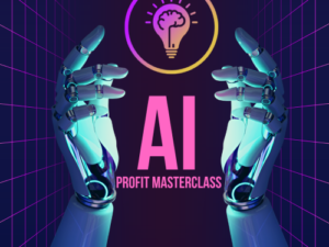 AI Profit Masterclass